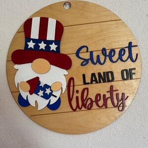 Hand Crafted Wooden " SweetLand of Liberty" Patriotic Gnome Wall Door Hanger